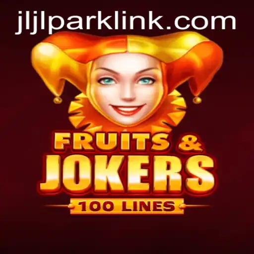 FruitsAndJokers100: An Engaging Gaming Experience with the JILIPARK Link
